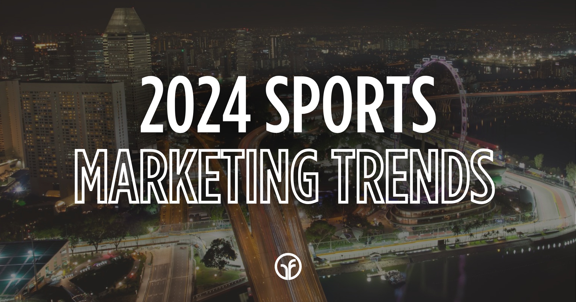 2024 Sports Marketing Trends