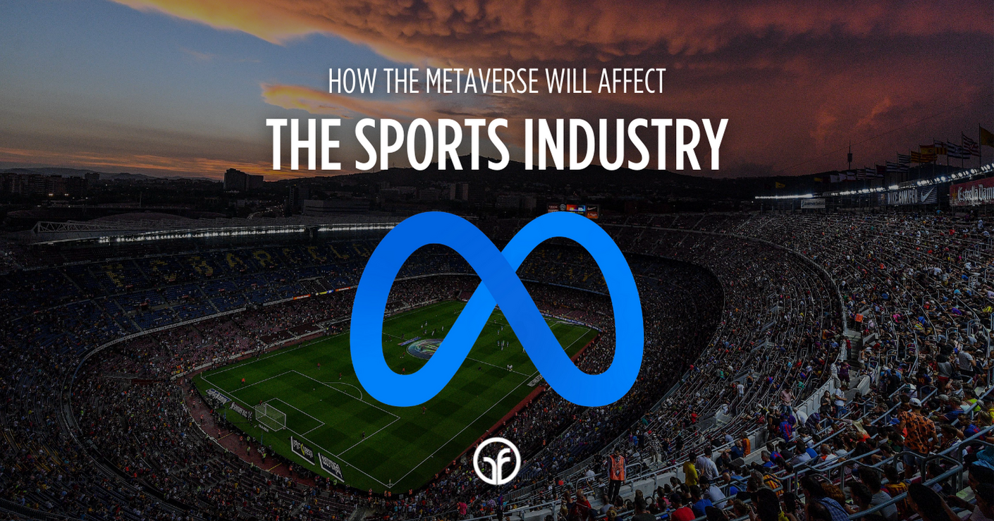 How the Metaverse Will Affect the Sports Industry