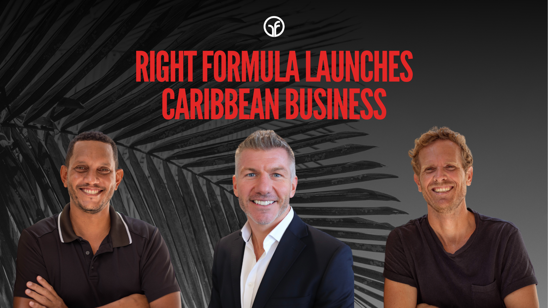 Right Formula Launches Caribbean Business